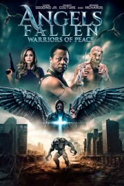 watch Angels Fallen: Warriors of Peace free online