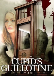 watch Cupid's Guillotine free online