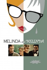 watch Melinda and Melinda free online