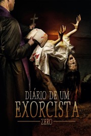 watch Diary of an Exorcist - Zero free online