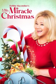 watch Debbie Macomber's A Mrs. Miracle Christmas free online