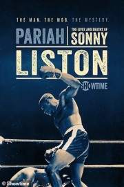 watch Pariah: The Lives and Deaths of Sonny Liston free online