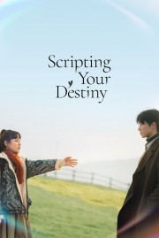 watch Scripting Your Destiny free online