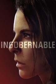 watch Ingobernable free online