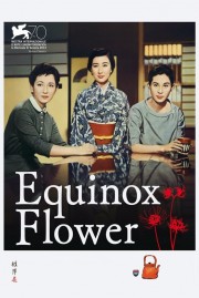 watch Equinox Flower free online