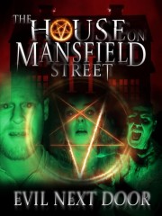 watch The House on Mansfield Street II: Evil Next Door free online