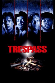 watch Trespass free online