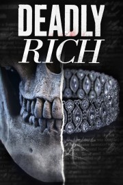 watch Deadly Rich free online