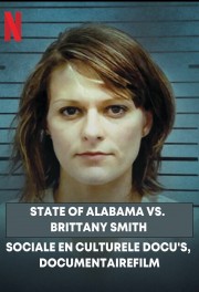 watch State of Alabama vs. Brittany Smith free online