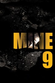 watch Mine 9 free online