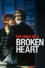 watch The Price of a Broken Heart free online