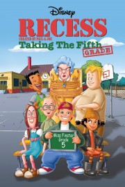 watch Recess: Taking the Fifth Grade free online