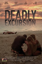 watch Deadly Excursion free online