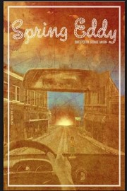 watch Spring Eddy free online