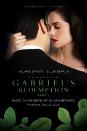 watch Gabriel's Redemption: Part One free online