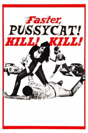 watch Faster, Pussycat! Kill! Kill! free online