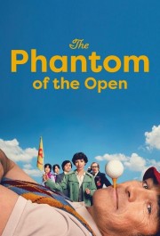 watch The Phantom of the Open free online