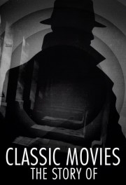 watch Classic Movies: The Story Of free online