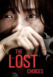 watch The Lost Choices free online