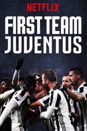 watch First Team: Juventus free online