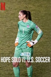 watch Untold: Hope Solo vs. U.S. Soccer free online