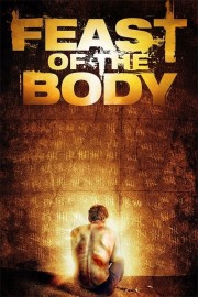 watch Feast of the Body free online