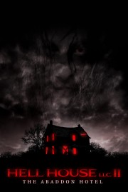 watch Hell House LLC II: The Abaddon Hotel free online