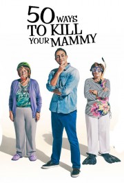 watch 50 Ways To Kill Your Mammy free online