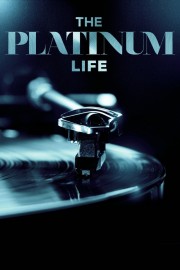 watch The Platinum Life free online