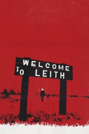 watch Welcome to Leith free online