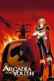 watch Space Pirate Captain Harlock: Arcadia of My Youth free online