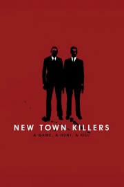 watch New Town Killers free online