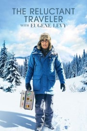 watch The Reluctant Traveler with Eugene Levy free online