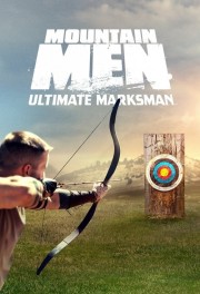 watch Mountain Men Ultimate Marksman free online