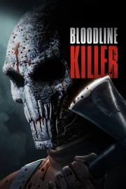 watch Bloodline Killer free online