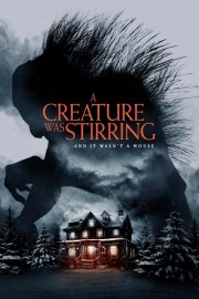 watch A Creature was Stirring free online