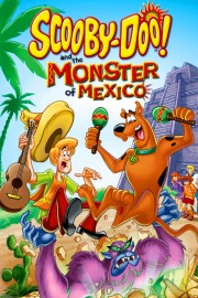 watch Scooby-Doo! and the Monster of Mexico free online