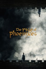 watch The Rise of Phoenixes free online