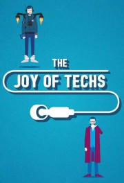 watch The Joy of Techs free online