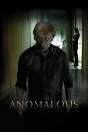 watch Anomalous free online