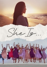 watch She Is... free online