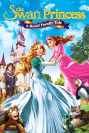 watch The Swan Princess: A Royal Family Tale free online