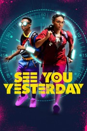 watch See You Yesterday free online