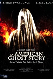 watch An American Ghost Story free online