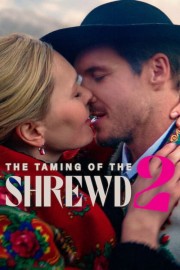 watch The Taming of the Shrewd 2 free online