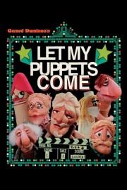 watch Let My Puppets Come free online