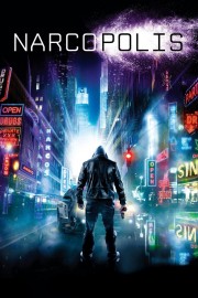 watch Narcopolis free online