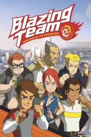 watch Blazing Team: Masters of Yo Kwon Do free online