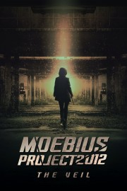 watch Moebius Project 2012: The Veil free online