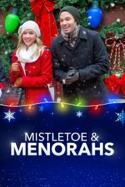 watch Mistletoe & Menorahs free online